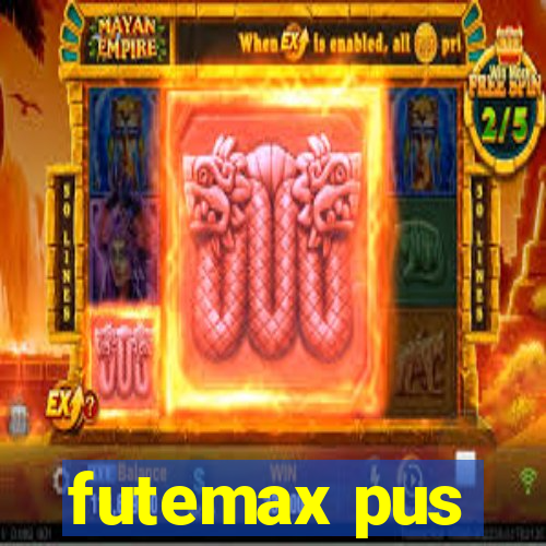 futemax pus